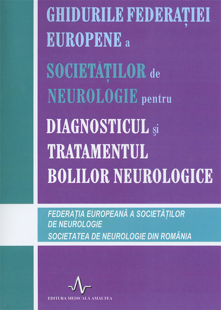 Ghiduri ale EFNS de diagnostic si tratament in bolile neurologice
